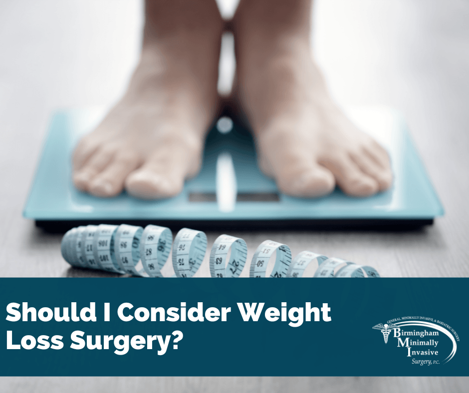 Should I Consider Weight Loss Surgery?